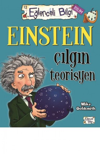 Einstein Çılgın Teorisyen Mike Goldsmith