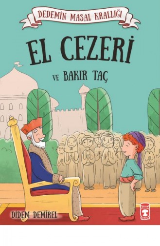 El Cezeri Ve Bakır Taç  Dedemin Masal Krallığı 1 Didem Demirel