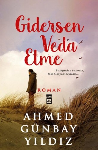 Gidersen Veda Etme Ahmed Günbay Yıldız 9786050822250