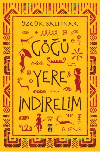 Göğü Yere İndirelim Özgür Balpınar 9786050823905