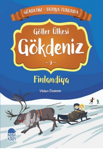 Göller Ülkesi Gökdeniz 9 Finlandiya Gökdeniz Dünya Turunda Vildan Özdemir