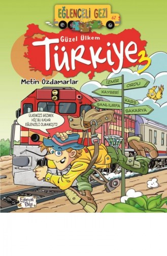 Güzel Ülkem Türkiye 3 Metin Özdamarlar 9786050830040