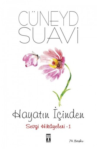 Hayatın İçinden Sevgi Hikayeleri 1 Cüneyd Suavi