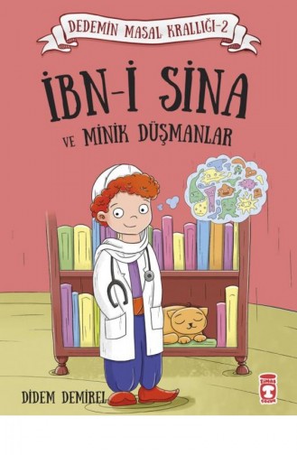 İbni Sina Ve Minik Düşmanlar Dedemin Masal Krallığı 2 Didem Demirel 9786050824841