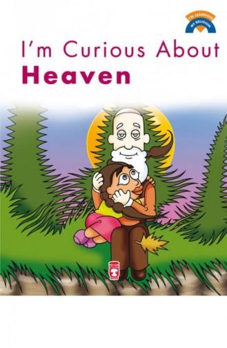 Im Curious About Heaven Cenneti Merak Ediyorum İngilizce Ömer Baldık 9786050813777