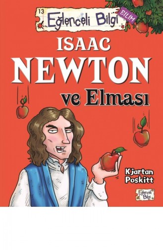 Isaac Newton Ve Elması Kjartan Poskitt 9786050825886