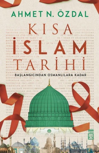 Kısa İslam Tarihi Ahmet Nurullah Özdal