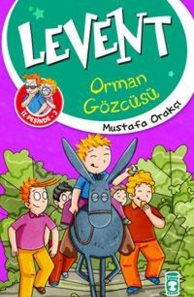Levent Orman Gozcusu Levent Iz Pesinde 3 Mustafa Orakci Sefamerve
