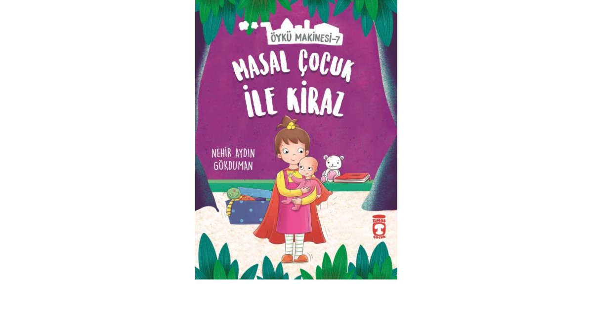Masal Cocuk Ile Kiraz Oyku Makinesi 7 Nehir Aydin Gokduman Sefamerve