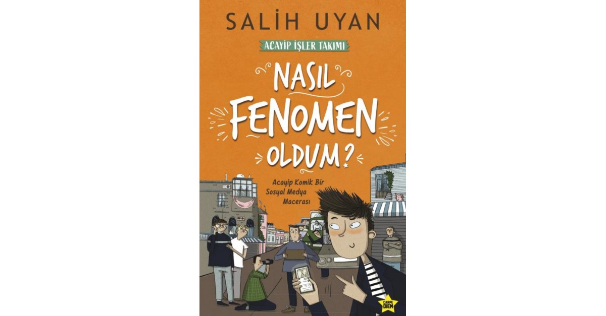 Nasil Fenomen Oldum Akil Almaz Maceralar Salih Uyan Sefamerve