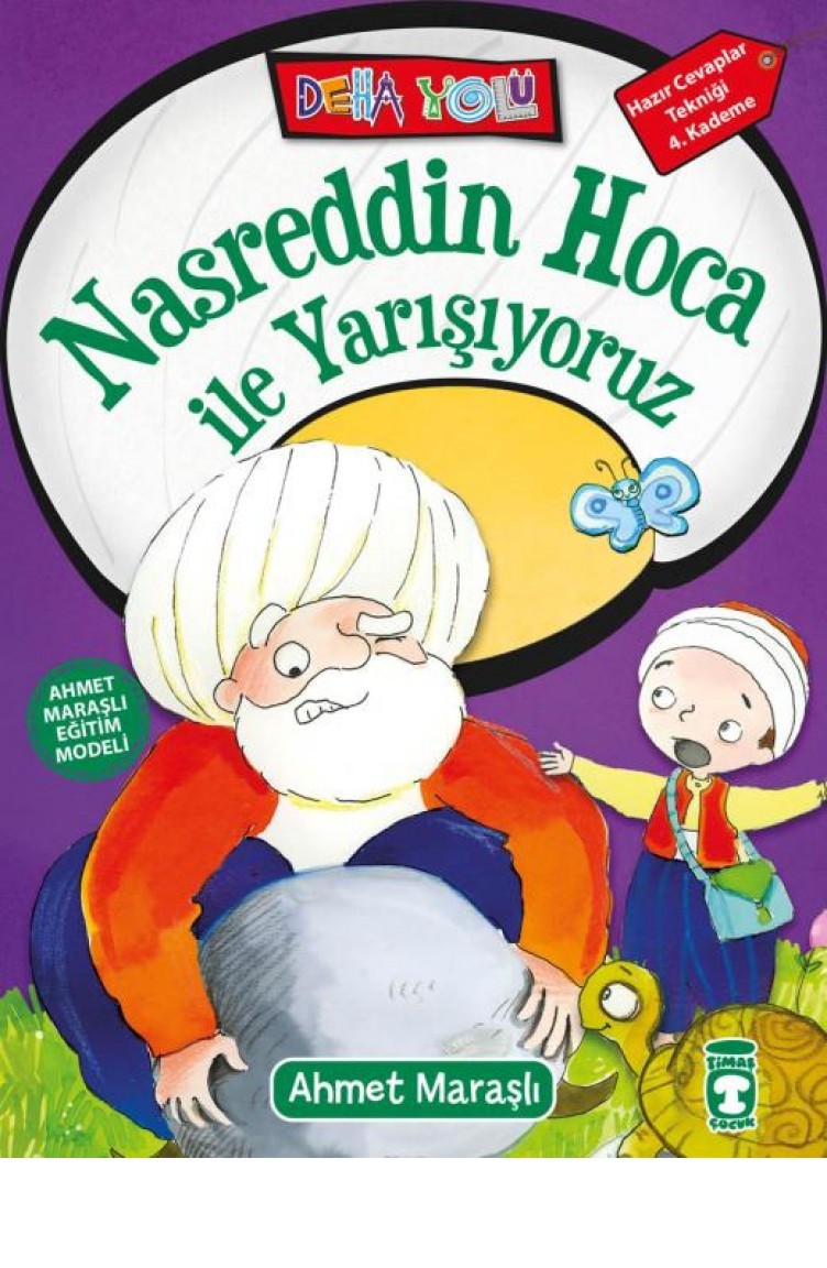 Nasreddin Hoca Ile Yarisiyoruz Deha Yolu Ahmet Marasli Sefamerve