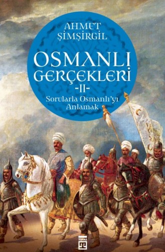 Osmanlı Gerçekleri 2 Ahmet Şimşirgil