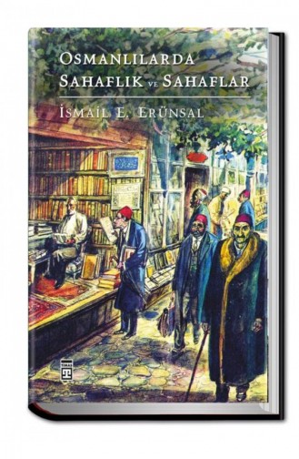 Osmanlılarda Sahaflık Ve Sahaflar İsmail E Erünsal