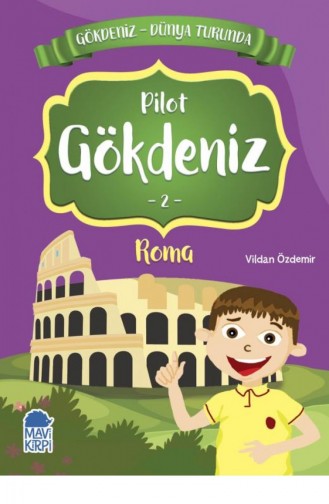 Pilot Gökdeniz 2 Roma  Gökdeniz Dünya Turunda Vildan Özdemir