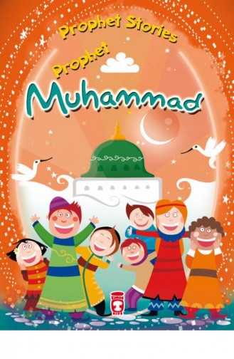 Prophet Muhammad Hazreti Muhammed Sav İngilizce Belkıs İbrahimhakkıoğlu 9786050814422