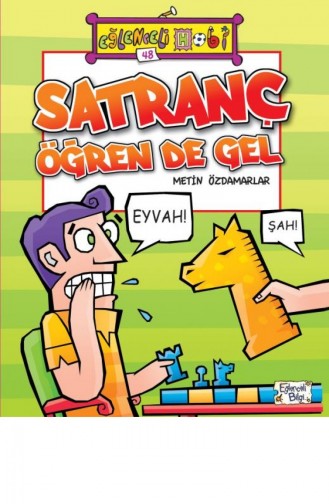 Satranç Öğren De Gel Metin Özdamarlar