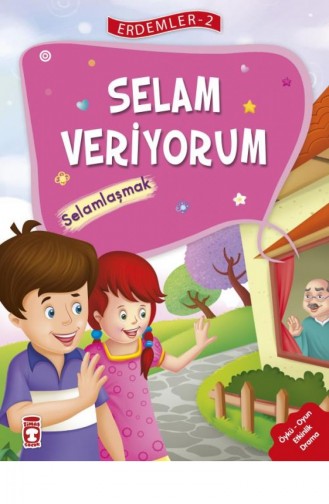 Selam Veriyorum Erdemler 2 Mehmet Zeki Aydın Necla Saydam Nuray Türkyılmaz Catic Rukiye Karaköse Saadet Kocagöz Uzun Vahide Ulusoy Gökçek