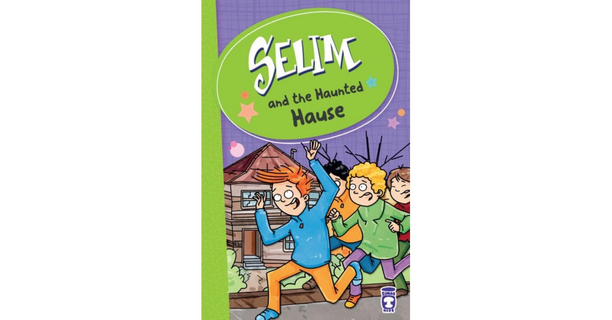 selim and the haunted hause levent perili evden kacis ingilizce mustafa orakci 9786050815009 sefamerve