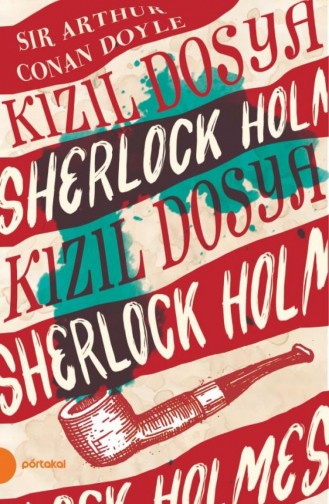 Sherlock Holmes 2 Kızıl Dosya Portakal Kitap Arthur Conan Doyle 9789752468696