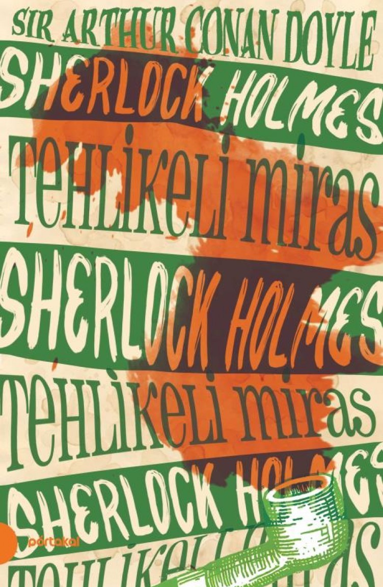 Sherlock Holmes 6 Tehlikeli Miras Portakal Kitap Arthur Conan Doyle Sefamerve