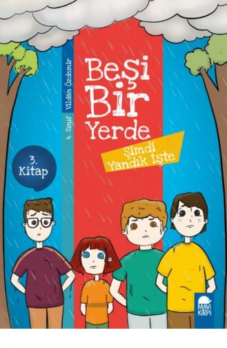 Şimdi Yandık İşte Beşi Bir Yerde 4 Sınıf Vildan Özdemir 9786257947435