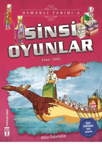 Sinsi Oyunlar Osmanlı Tarihi 6 Metin Özdamarlar 9786050828214