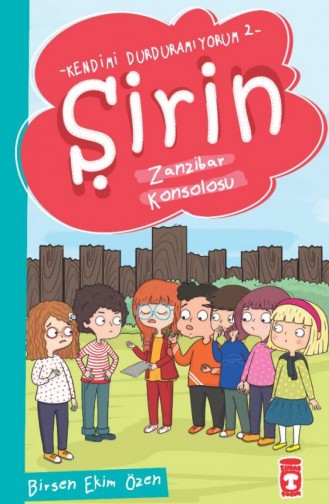 Şirin Zanzibar Konsolosu Kendimi Durduramıyorum 2 Birsen Ekim Özen