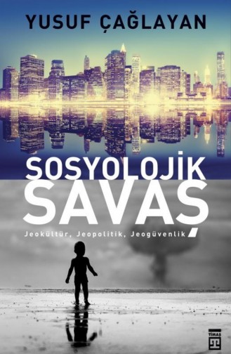 Sosyolojik Savaş Yusuf Çağlayan