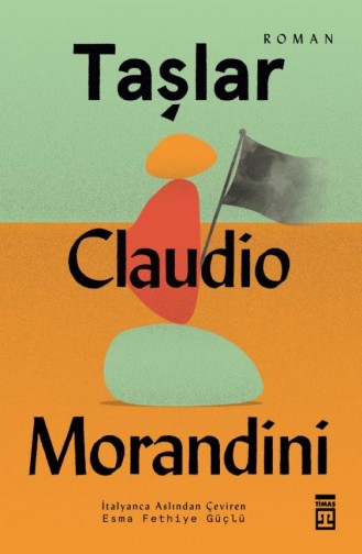 Taşlar Claudio Morandini 9786050830163