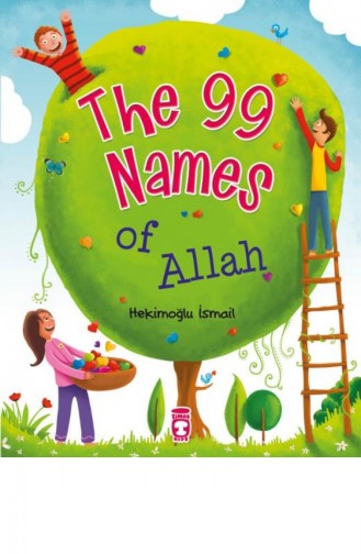 The 99 Names Of Allah Biricik Rabbim Ne Güzel İsimlerin İngilizce Hekimoğlu İsmail 9786050815580