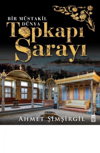 Topkapı Sarayı Ahmet Şimşirgil