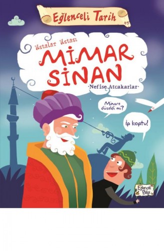 Ustalar Ustası Mimar Sinan Nefise Atçakarlar 9786050828689