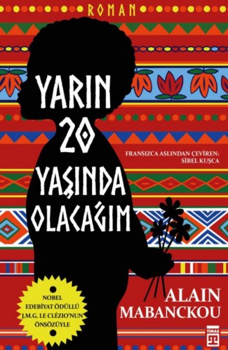 Yarın 20 Yaşında Olacağım Alain Mabanckou