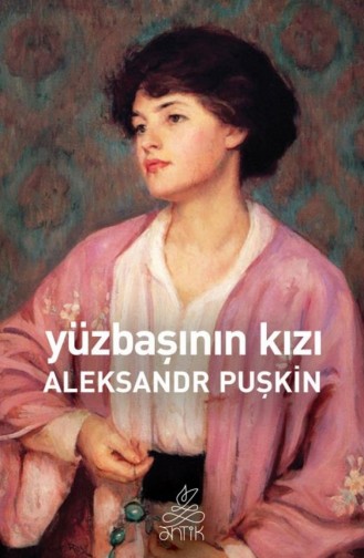 Yüzbaşının Kızı Antik Dünya Klasikleri Aleksandr Puşkin