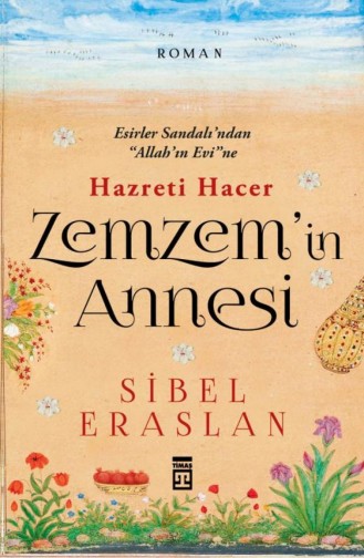 Zemzemin Annesi Sibel Eraslan 9786050818703