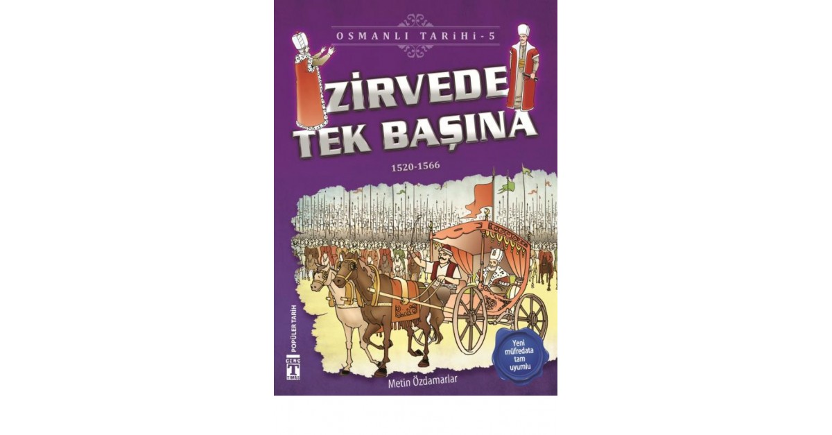 Zirvede Tek Basina Osmanli Tarihi 5 Metin Ozdamarlar Sefamerve