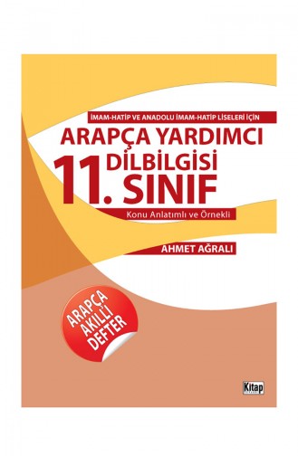 Anadolu İmam Hatip Liseleri için Arapça Yardımcı Dilbilgisi 11 Sınıf 9786053511427