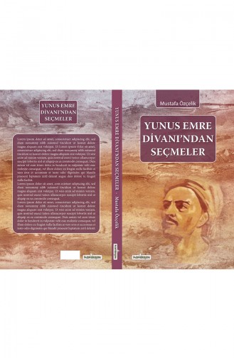 Mustafa Özçelik Yunus Emre Divanından Seçmeler