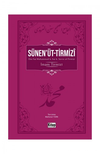 Mehmet Türk Sünen üt-Tirmizî 9786053513698