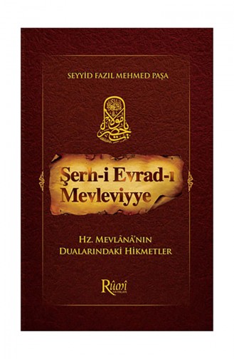Seyyid Fazıl Mehmet Paşa Şerh-i Evrad-ı Mevleviyye 9786055959388