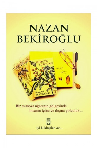 Nazan Bekiroğlu Mimoza Sürgünü Bez Ciltli Sert Kapak Özel Baskı 9786050832945