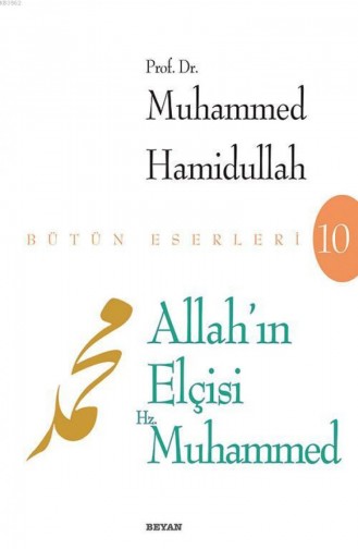 Allahın Elçisi Hz Muhammed