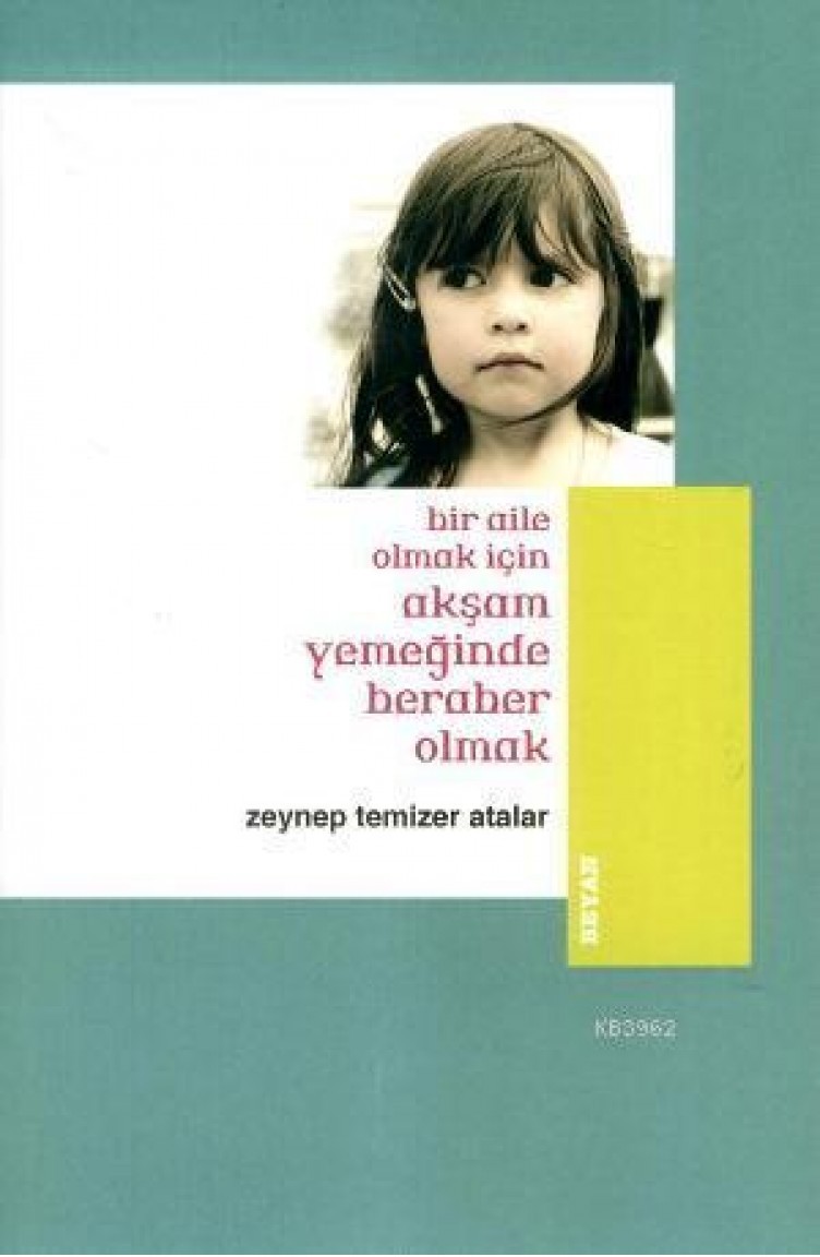 Bir Aile Olmak Icin Aksam Yemeginde Beraber Olmak Sefamerve