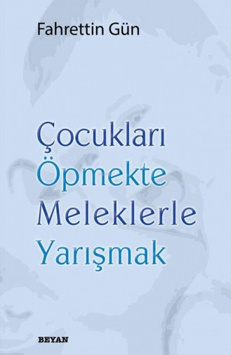 Çocukları Öpmekte Meleklerle Yarışmak
