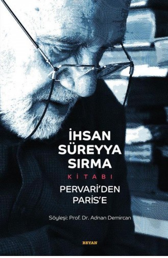 İhsan Süreyya Sırma Kitabı Pervariden Parise Ciltli