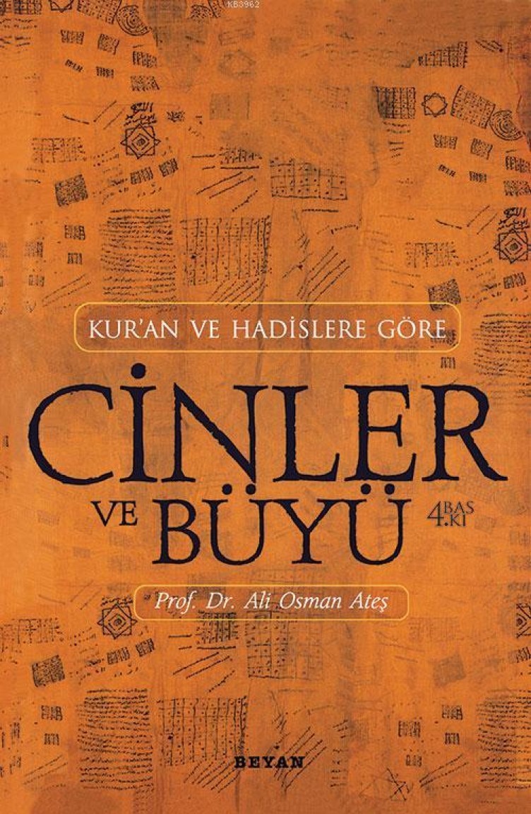 Kuran Ve Hadislere Gore Cinler Ve Buyu Sefamerve