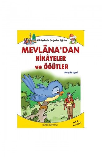 Mevlanadan Hikayeler Ve Öğütler