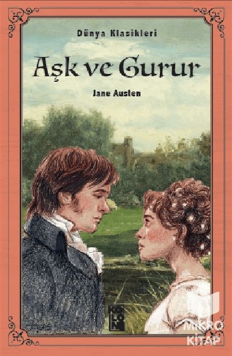 Aşk Ve Gurur Jane Austen Dünya Klasikleri
