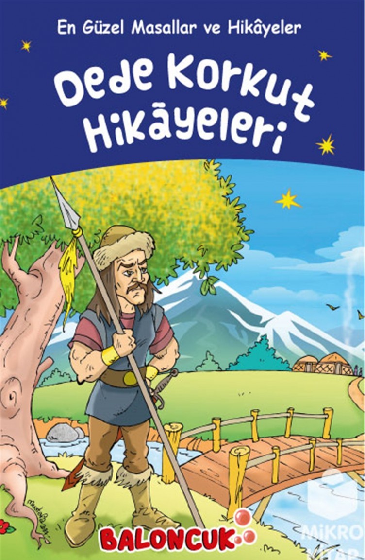 En Guzel Masallar Ve Hikayeler Dede Korkut Hikayeleri Sefamerve