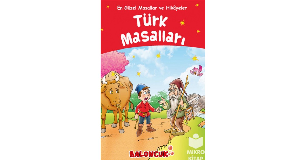 En Guzel Masallar Ve Hikayeler Turk Masallari Sefamerve